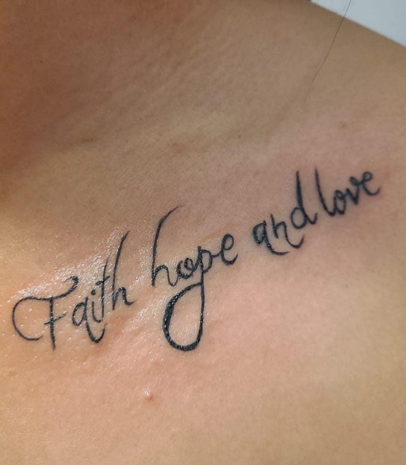 30 Elegant Faith Hope Love Tattoos You Will Love