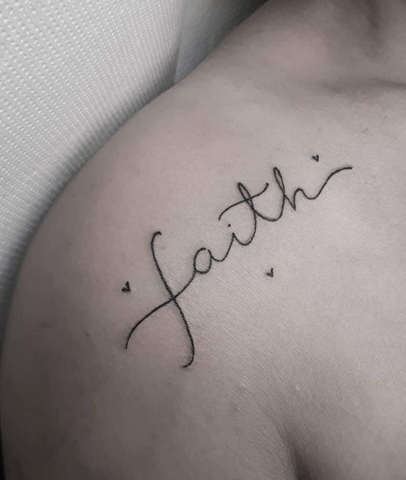 30 Elegant Faith Tattoos You Must Love
