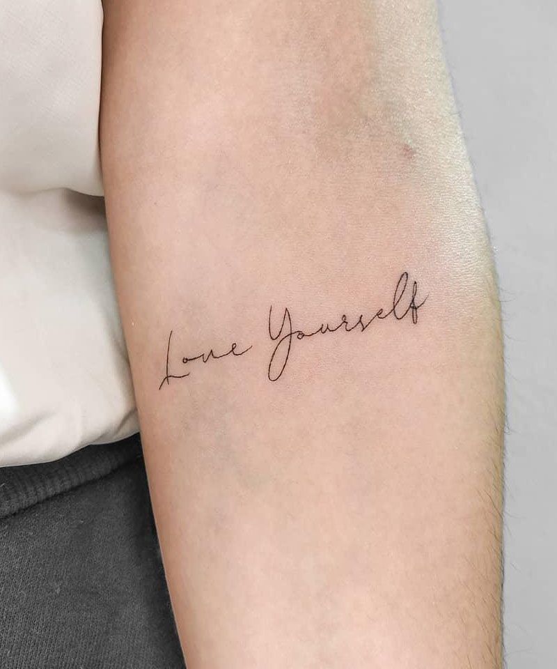 30 Elegant Love Yourself Tattoos to Inspire You