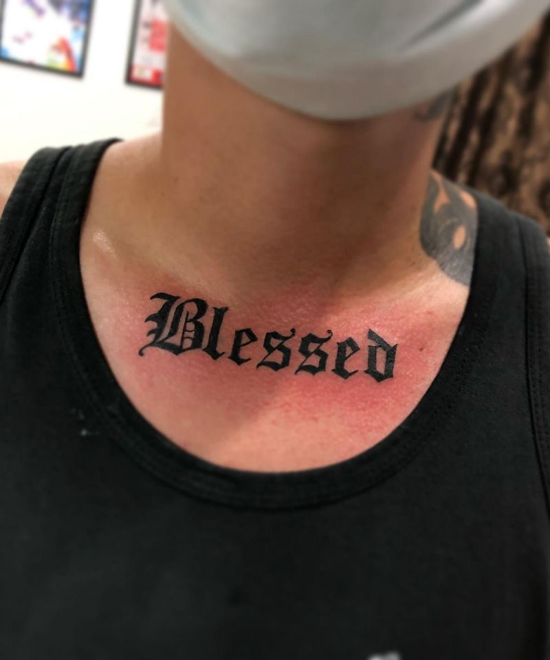 30 Unique Blessed Tattoos You Should Copy