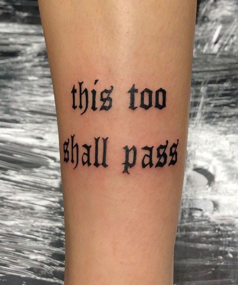 20 Unique This Too Shall Pass Tattoos You Can Copy