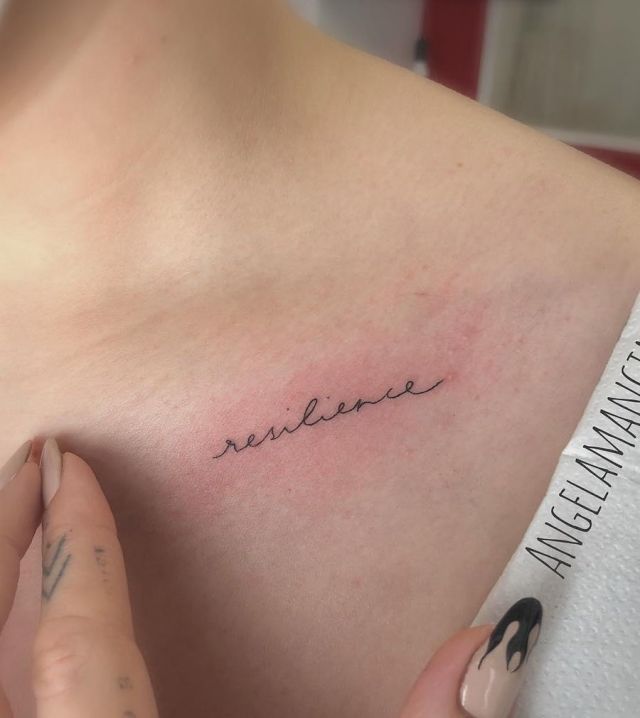 Pretty Resilience Tattoo on Clavicle