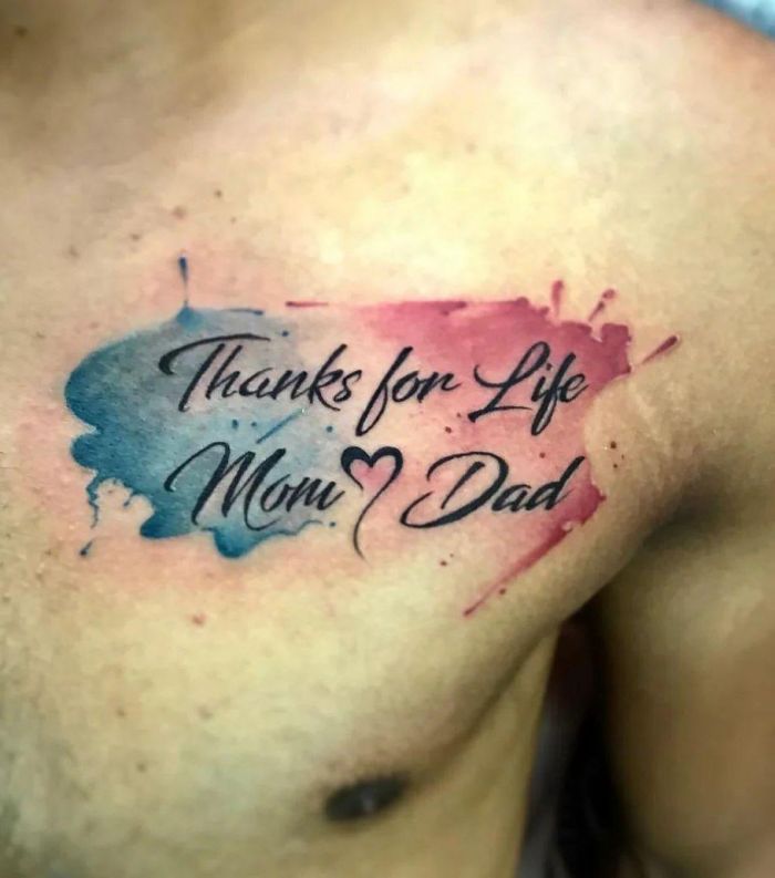Thanks for Life Mom love Dad Tattoo on Chest